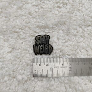 Lapel Pin - Stay Weird