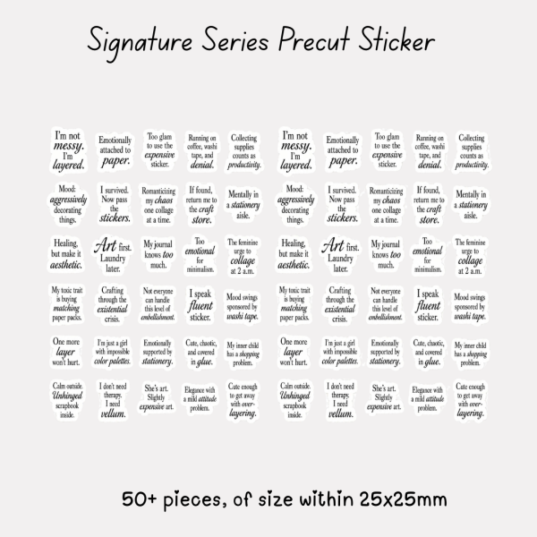 Signature Precut Stickers – Sarcastic Journaling Quotes